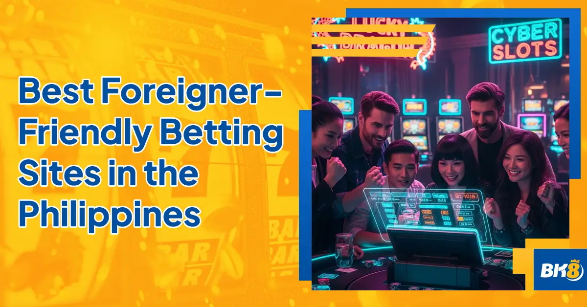 Best Foreigner Friendly Betting Sites Philippines
